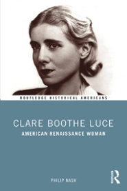 Book cover: Clare Boothe Luce: American Renaissance Woman