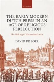 book cover The Early Modern Dutch Press in an Age of Religious Persecution