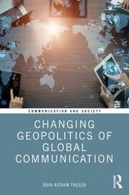 book cover Changing Geopolitics of Global Communication