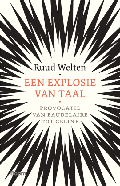Omslag boek Een explosie van taal, geschreven door Ruud Welten