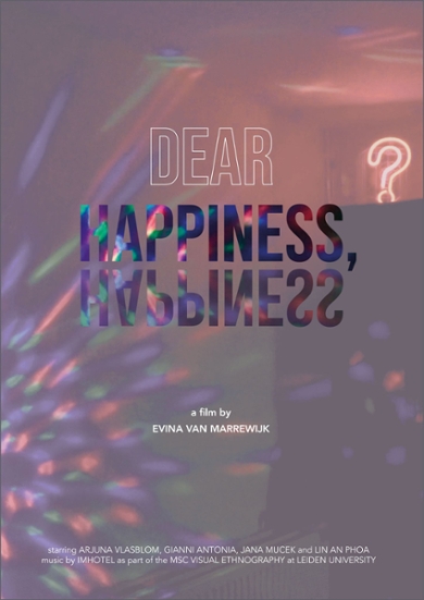 Evina van Marrewijk's film: Dear Happiness.