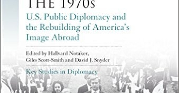 人気ブランド新作豊富 Reasserting and Diplomacy Public US 1970s: the in America タイムセール
