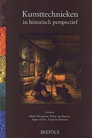 Kunsttechnieken in historisch perspectief, Turnhout: Brepols, 2011 [co-edited book].