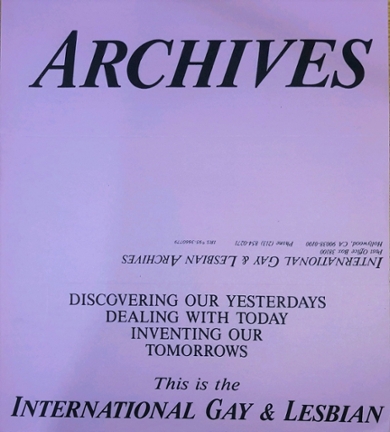 International Gay & Lesbian Archives flyer: discovering our yesterdays, dealing with today, inventing our tomorrows [Hall and Carpenter Archive HCA/CHE2/12/17, London School of Economics]