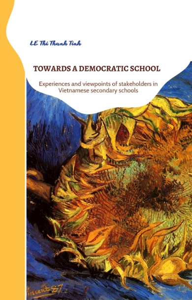 Towards a democratic school: experiences and viewpoints of stakeholders in Vietnamese secondary schools