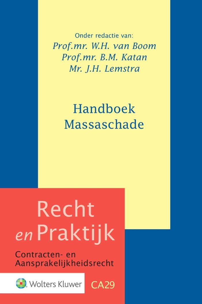 De voorkant van het boek Handboek Massaschade door Prof.mr. W.H. van Boom, Prof.mr. B.M. Katan en Mr. J.H. Lemstra.