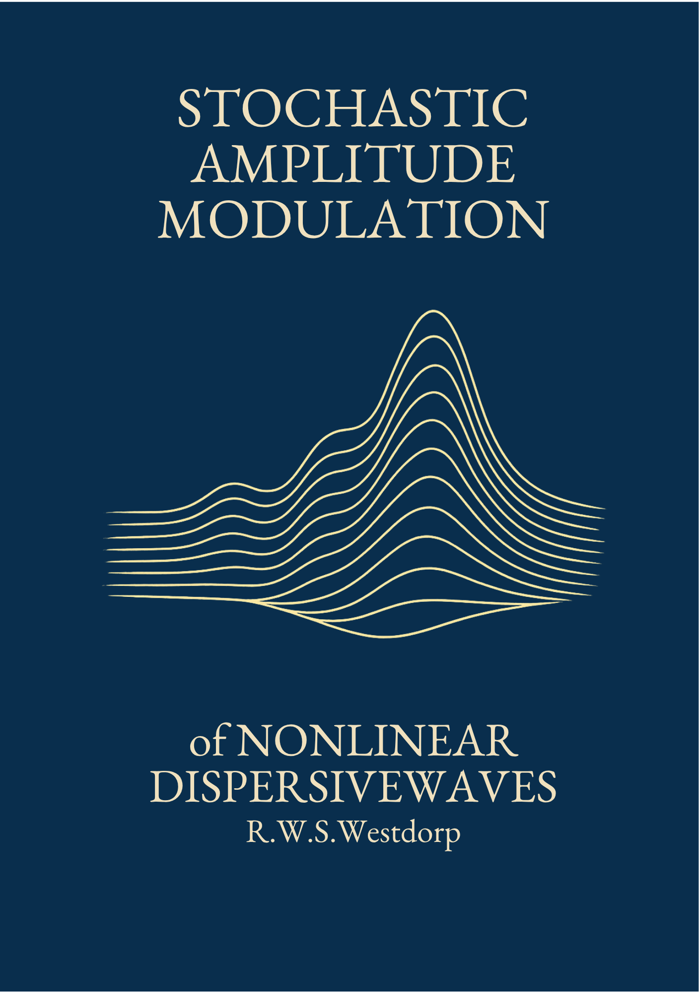 Stochastic Amplitude Modulation of Nonlinear Dispersive Waves ...