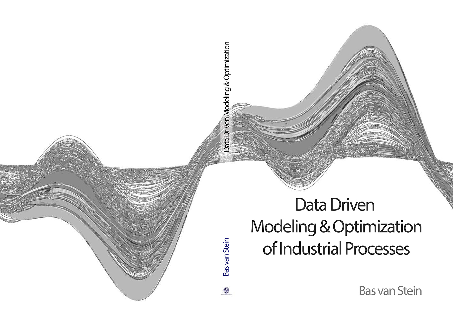 Data Driven Modeling & Optimization of Industrial Processes - Leiden ...