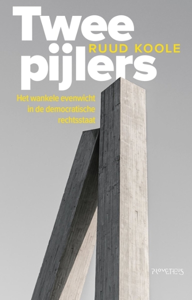 Omslag van boek Twee Pijlers, geschreven door Ruud Koole
