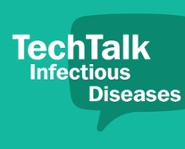 TechTalk Infectious diseases